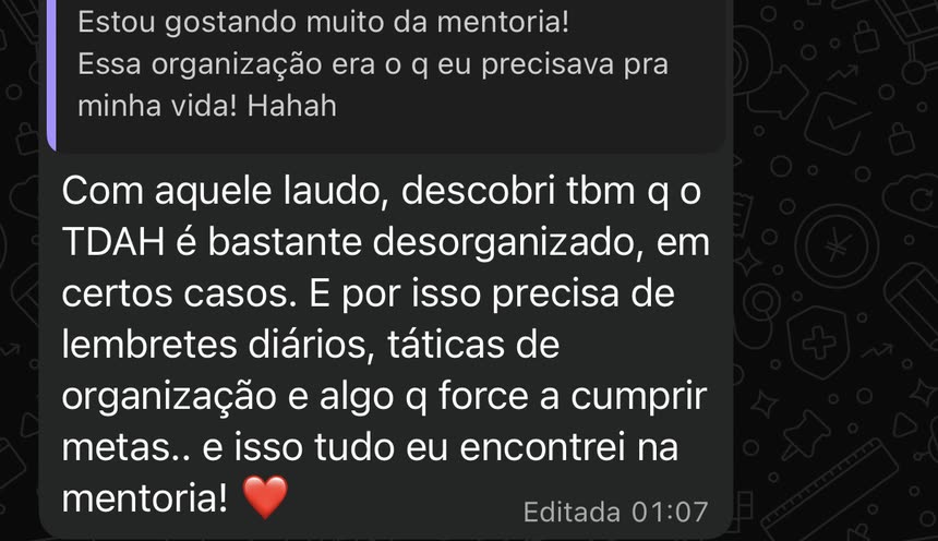 Aluna com TDAH conta que encontrou na mentoria os lembretes e as metas que precisava.
